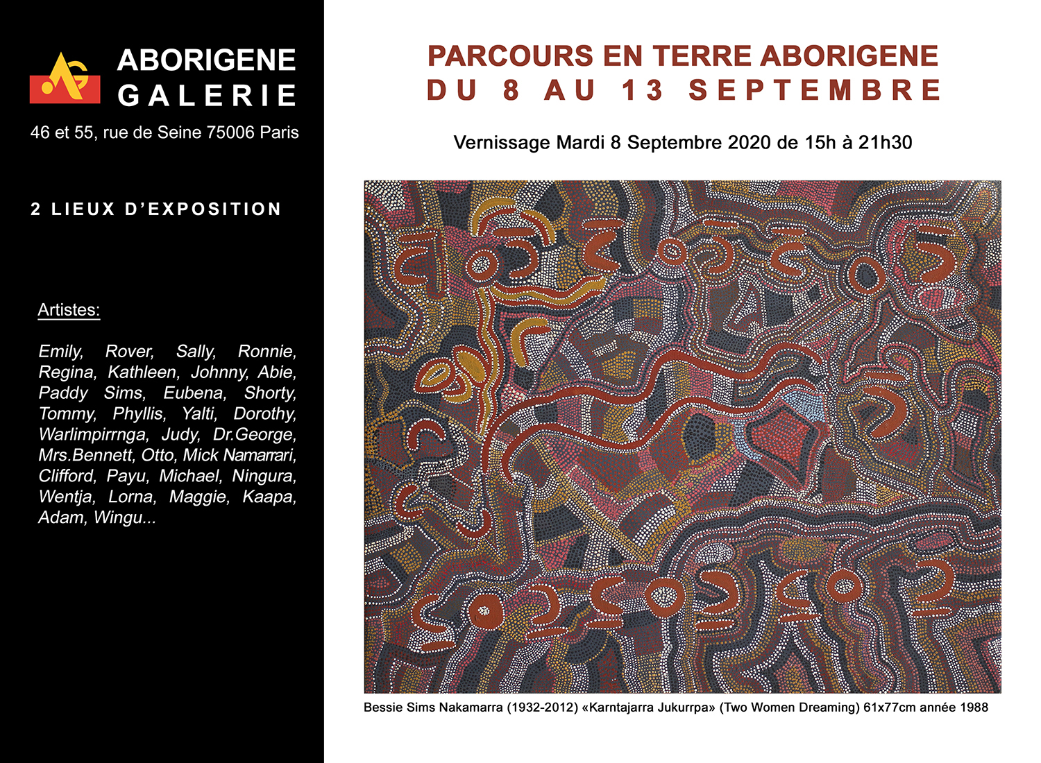Parcours en Terre Aborigène du 8 au 13 Septembre 2020 (2 lieux d’exposition) 46 et 55 rue de Seine (face à la galerie)